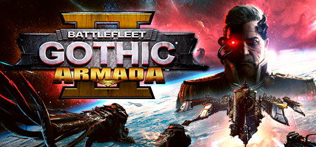 哥特舰队：阿玛达2/Battlefleet Gothic: Armada 2（v