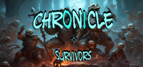 编年史幸存者/Chronicle Survivors(图1)