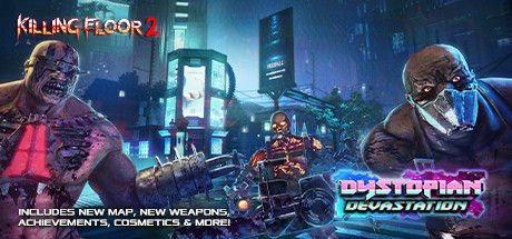 杀戮空间2/Killing Floor 2（豪华版整合Day