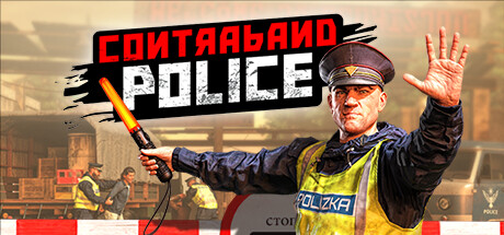 缉私警察/边境检察官Contraband Police（更新v11.12.2023）(图1)