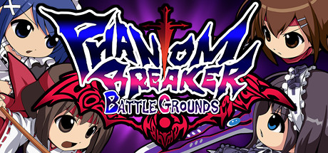 幻象破坏者 战场/Phantom Breaker: Batt