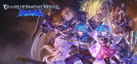 碧蓝幻想Versus：崛起/Granblue Fantasy