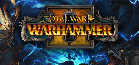 全面战争：战锤2+1Total War: Warhammer